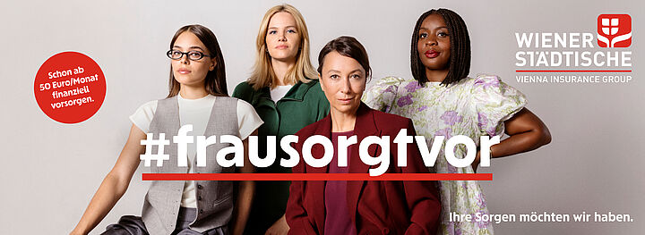 Vier Frauen auf einem Bild bewerben die Kampagne frausorgtvor der Wiener Städtischen.